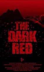 The Dark Red izle