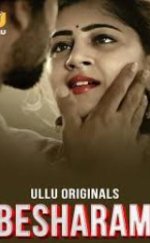 Besharam – Part 1 Erotik izle