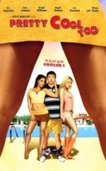 Pretty Cool Too Erotik izle