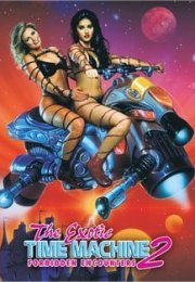 The Exotic Time Machine II: Forbidden Encounters izle