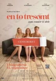 En To Tresomt izle