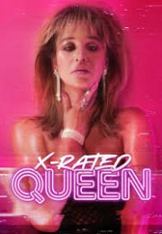 X-Rated Queen 2024 Erotik izle